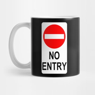 No Entry Sign Mug